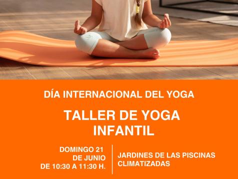 Día Internacional del Yoga. Taller de Yoga Infantil. Día Internacional del Yoga. Taller de Yoga Infantil.