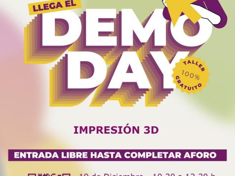 DEMO DAYS IMPRESIÓN 3D