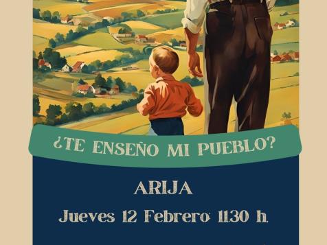 Visita Arija; la ciudad fábrica de Vilga ¿Te enseño mi pueblo?