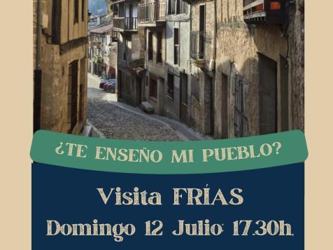 Visita Frías ¿Te enseño mi pueblo? Visita Frías ¿Te enseño mi pueblo?