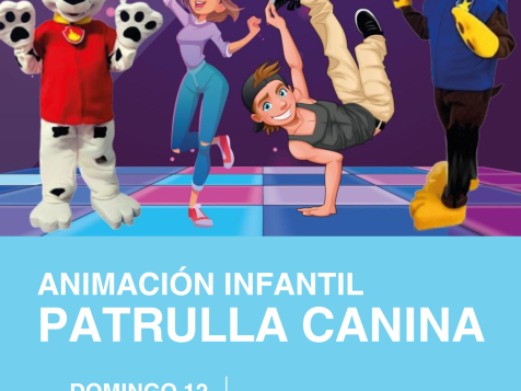 ANIMACIÓN INFANTIL CON "PATRULLA CANINA"