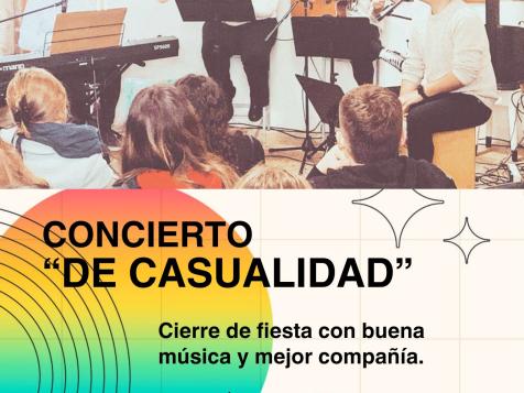 CONCIERTO "DE CASUALIDAD"