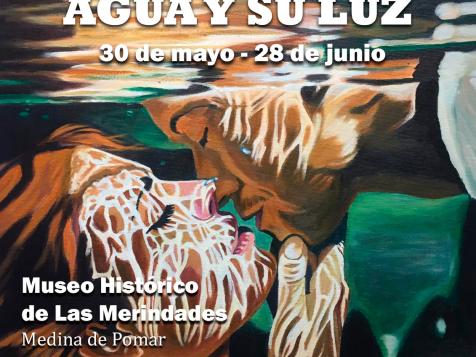 EXPOSICIÓN "MIRADAS AL AGUA Y SU LUZ"